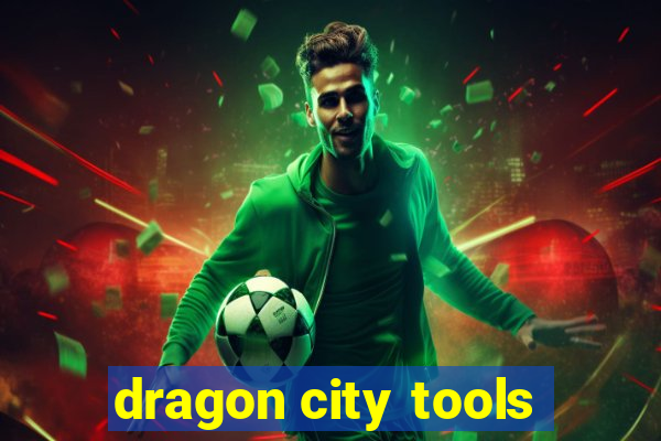 dragon city tools